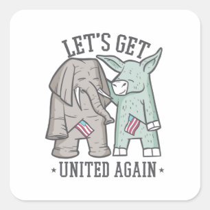 US Politics - Let's Get United Again Square Sticker