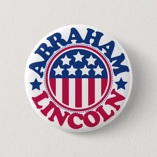 US President Abraham Lincoln 6 Cm Round Badge (Front)