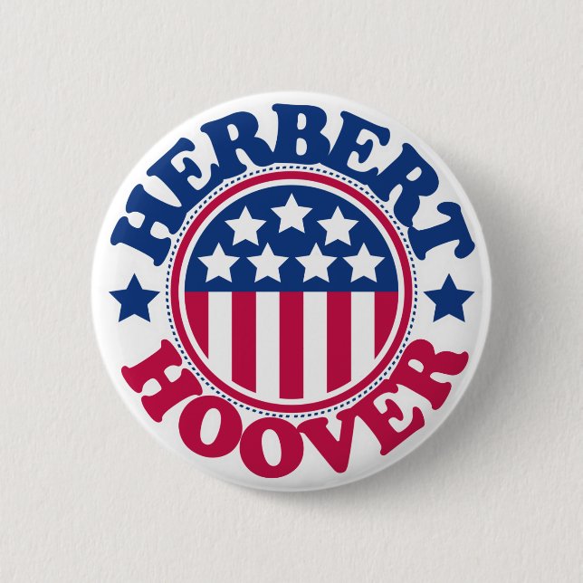 US President Herbert Hoover 6 Cm Round Badge (Front)