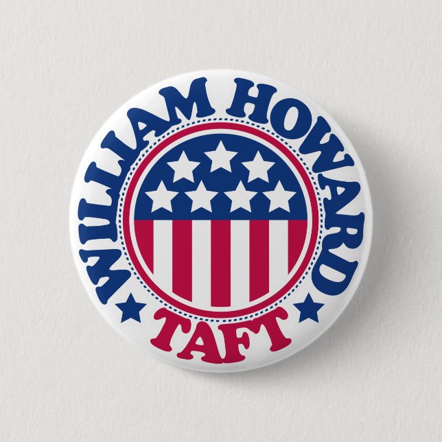 US President William Howard Taft 6 Cm Round Badge (Front)