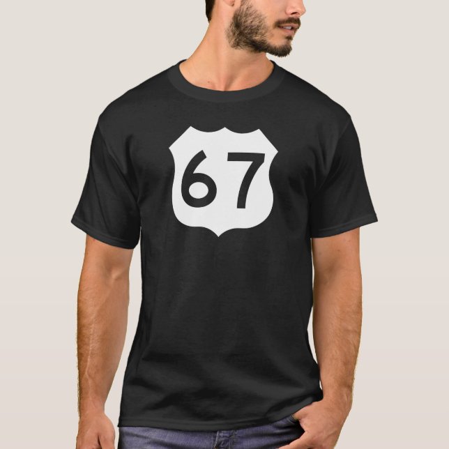 US Route 67 Sign T-Shirt (Front)