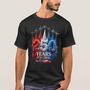 US Semiquincentennial 250 Years 1776 2026 Jet T-Shirt