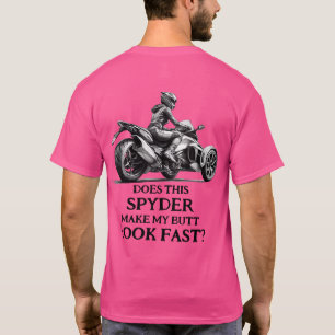 US Spyder Ryders - Butt Look Fast T-Shirt