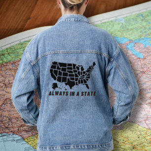 US State Map Always in A State Quote Blue Denim Jacket