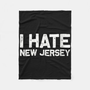 Us State Souvenir I Hate New Jersey V-neck Fleece Blanket