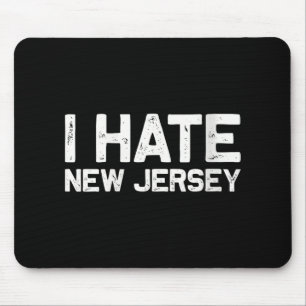 Us State Souvenir I Hate New Jersey V-neck Mouse Mat