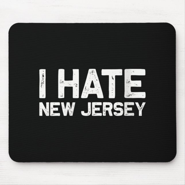 Us State Souvenir I Hate New Jersey V-neck  Mouse Mat (Front)