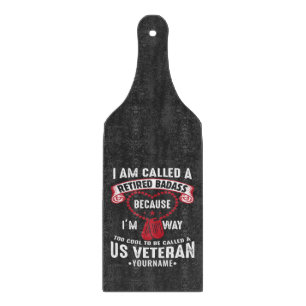 US Veteran Humor Retired Soldier Cutting Board