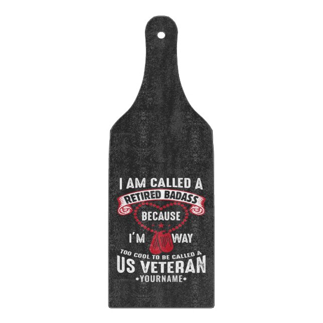 US Veteran Humor Retired Soldier Cutting Board (Front)