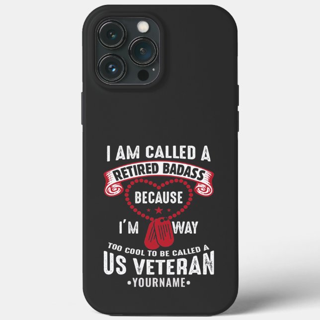 US Veteran Humour Retired Soldier Case-Mate iPhone Case (Back)