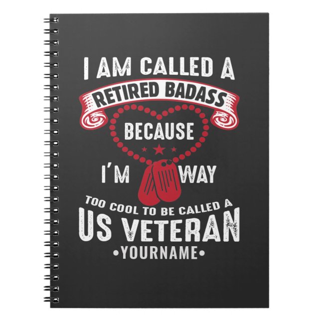 US Veteran Humour Retired Soldier Notebook (Front)