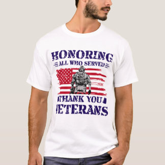  US Veterans Day Gifts Honouring All Who Served US T-Shirt