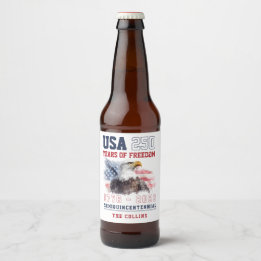 USA 1776-2026 America's 250th Anniversary July 4th Beer Bottle Label