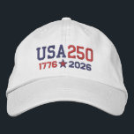 USA 250 - 1776-2026 EMBROIDERED HAT<br><div class="desc">A stylistic design of a campaign flag with USA 250 in big letters. A simple text design that allows you to add your name or your group when you customise the bottom line of text. Celebrate America’s 250th anniversary with Semiquincentennial design, featuring a United States Flag in Red, White and...</div>