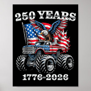 USA 250 Years 1776-2026 Eagle Monster Truck Boys Poster
