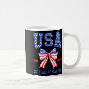 USA 250 Years of Freedom 1776 2026 Happy 4th of Coffee Mug