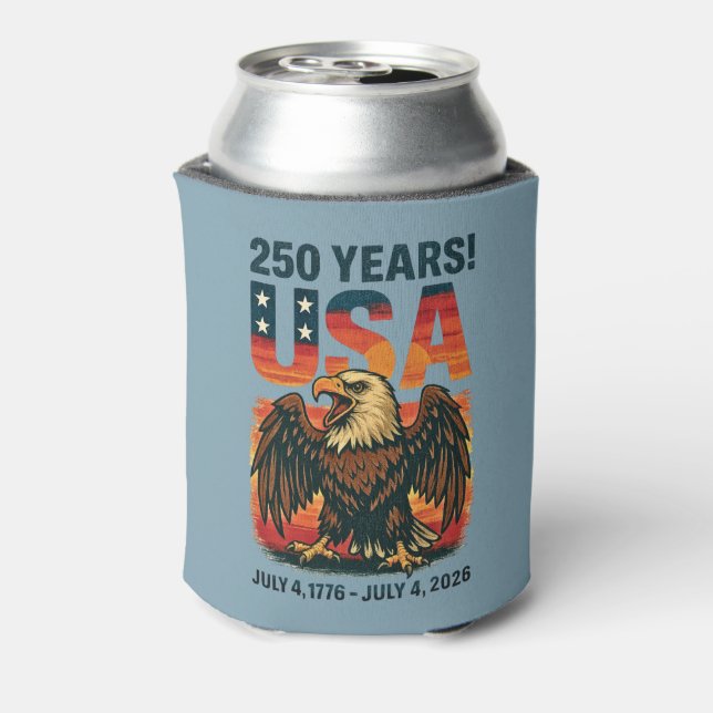USA 250 Years – Patriotic Bald Eagle July 4th 2026 Can Cooler (Can Back)
