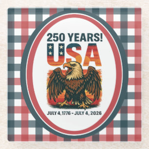 USA 250 Years – Patriotic Bald Eagle July 4th 2026 Glass Coaster