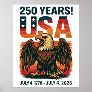 USA 250 Years – Patriotic Bald Eagle July 4th 2026 Poster