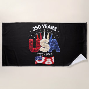Usa 250th Anniversary American Flag 250 Years Beach Towel