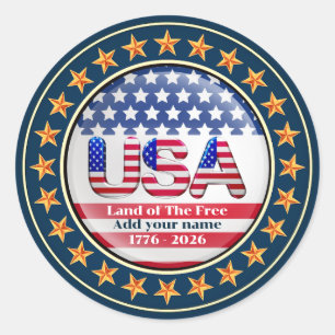 USA 250th Anniversary I Patriotic 1776-2026  Classic Round Sticker