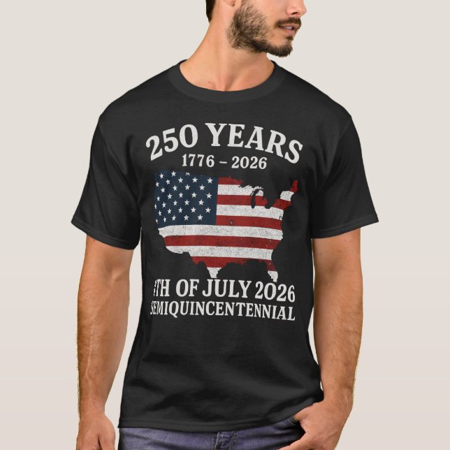 USA 250th Anniversary Semiquincentennial 1776-2026 T-Shirt (Front)