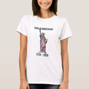 USA 250th Anniversary Statue of Liberty 1776-2026 T-Shirt