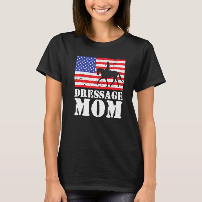 Usa American Distressed Flag Dressage Mum Women Fo T-Shirt (Front)