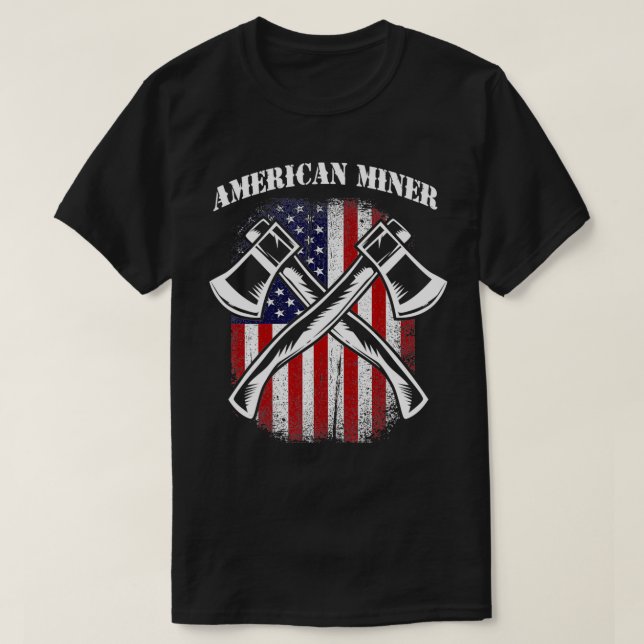 USA American Flag American Miner  T-Shirt (Design Front)