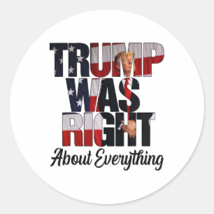 Usa American Flag Trump Was Right About Everything Classic Round Sticker
