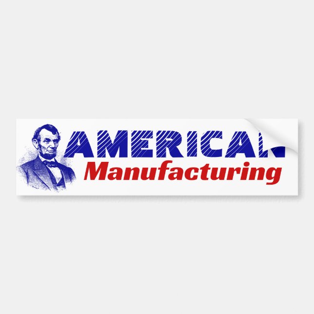 USA American Manufacturing Abraham Lincoln Abe  Bumper Sticker (Front)