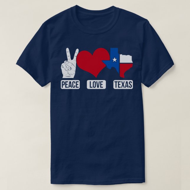 USA American Patriotic Peace Love Texas Texan T-Shirt (Design Front)