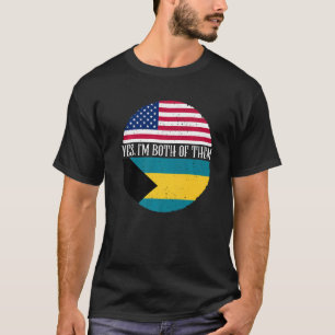 USA And Bahamas Vintage Flags Yes I'm Both Of The T-Shirt