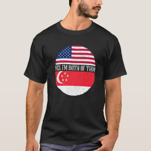 USA And Singapore Vintage Flags  Yes I'm Both Of T T-Shirt
