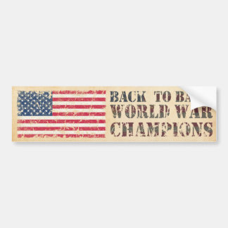 USA, Back to Back World War Champions Bumper Sticker