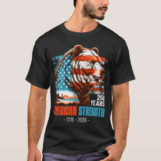 Usa bear 250 years american strength 4th of july T-Shirt