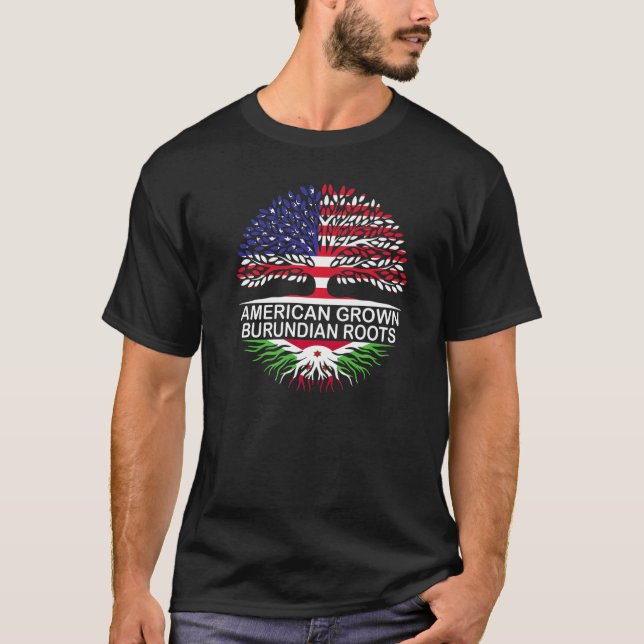 USA & Burundi Flags American Grown Burundian Roots T-Shirt (Front)