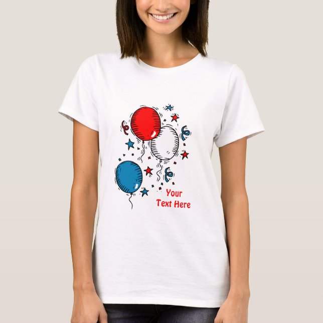 USA-Celebrate Red White Blue Balloons T-Shirt (Front)