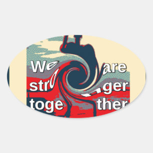 USA Change: Stronger Together Unity Design Oval Sticker