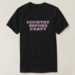 USA Country Before Party T-Shirt