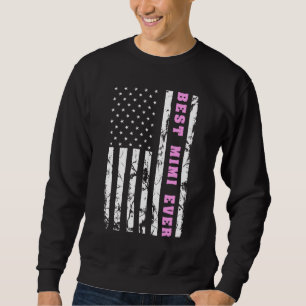 USA Distressed American Flag Mimi Best Gift For Gr Sweatshirt