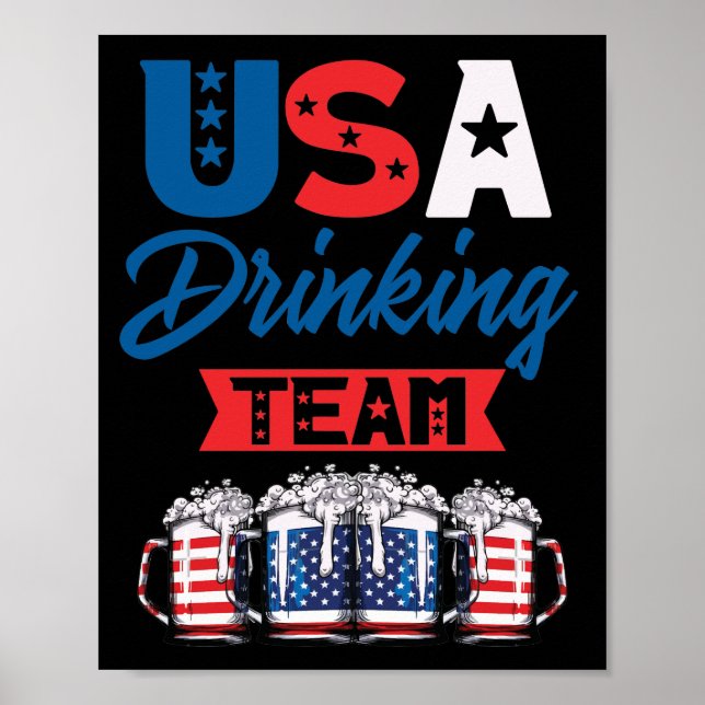 USA Drinking Team Drinking Beer Lover Independence Poster (Front)