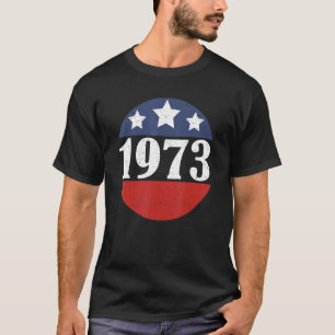 Usa Flag 1973 Protect Roe V Wade Women's Rights Fe T-Shirt