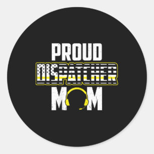 Usa Flag 911 Dispatcher Mum 4th Of July Proud Disp Classic Round Sticker