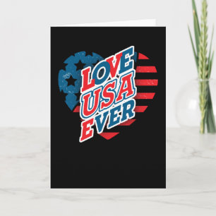 USA Flag Heart - LOVE USA EVER Card