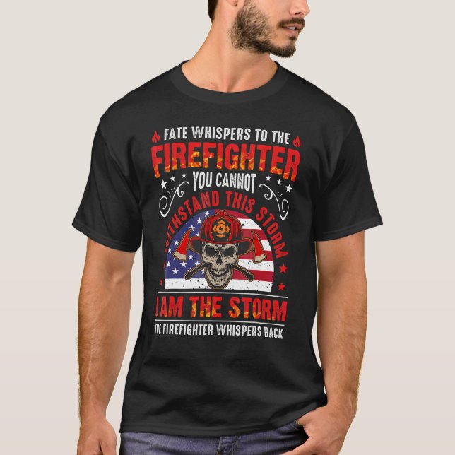 Usa Flag I Am The Storm Firefighter Helmet For Bro T-Shirt (Front)