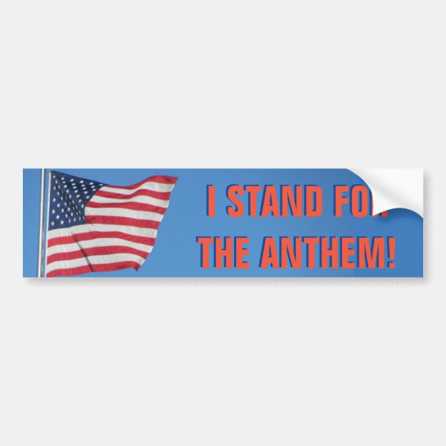 USA Flag I Stand for the National Anthem Red Bumper Sticker (Front)