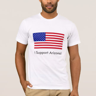 USA-Flag-Large, I Support Arizona! T-Shirt