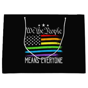 USA Flag LGBTQ Equality We the People Means Everyo Large Gift Bag