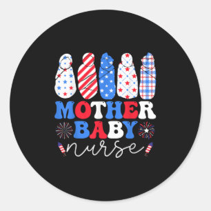 Usa Flag Patriotic Mother Baby Nurse Fireworks 4th Classic Round Sticker